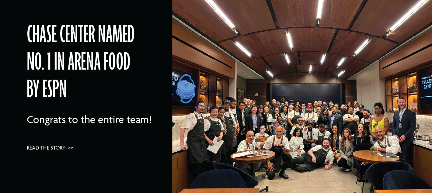 Slider with text that says "Chase Center Named No. 1 in Arena Food by ESPN - Congratulations to the team! Read story here" with image of Chase Center team.