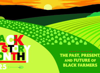 Centering Black Farmers this Black History Month